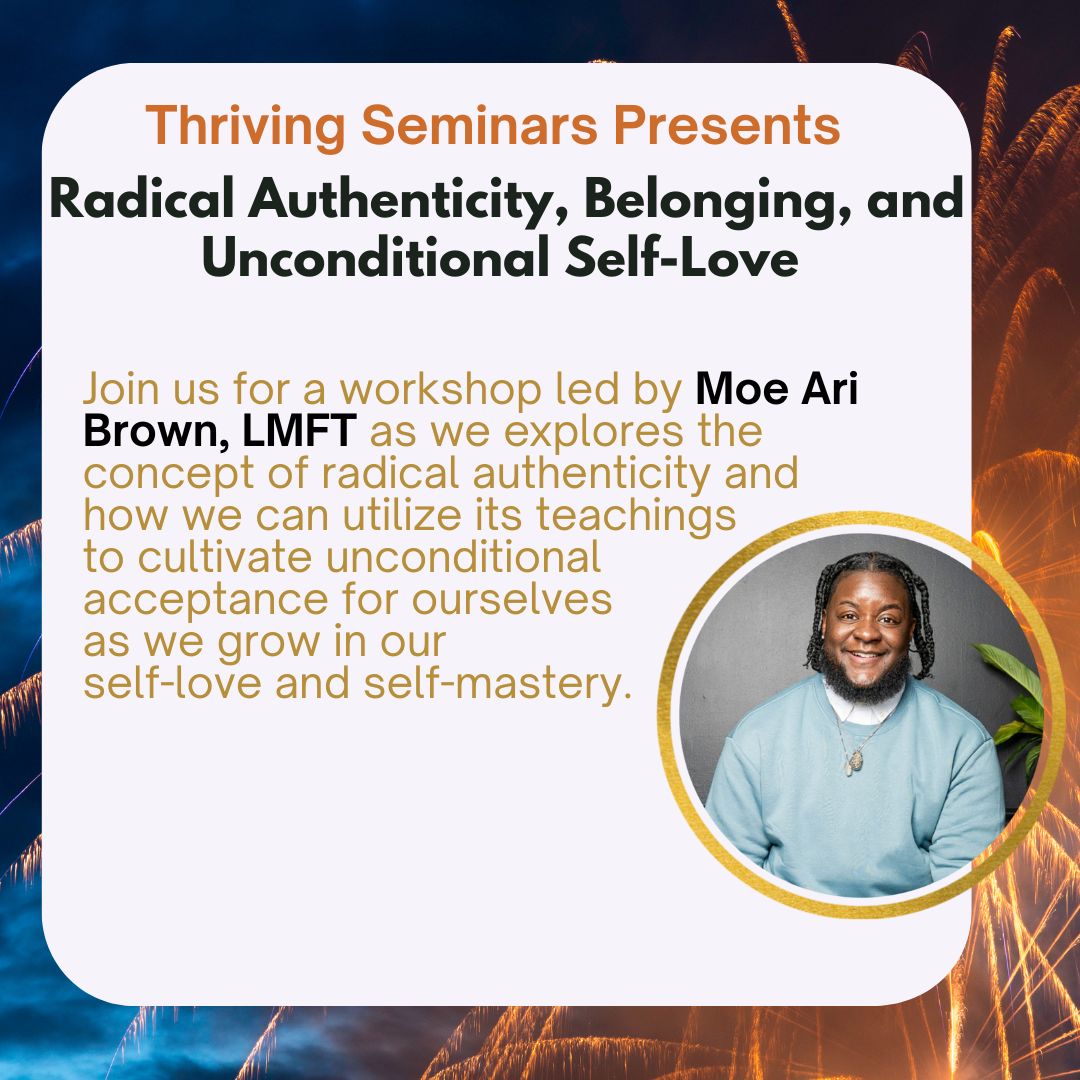 Flyer for Radical Authenticity, Belonging, and Self Love workshop